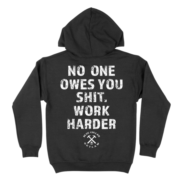 HOODY WORK HARDER